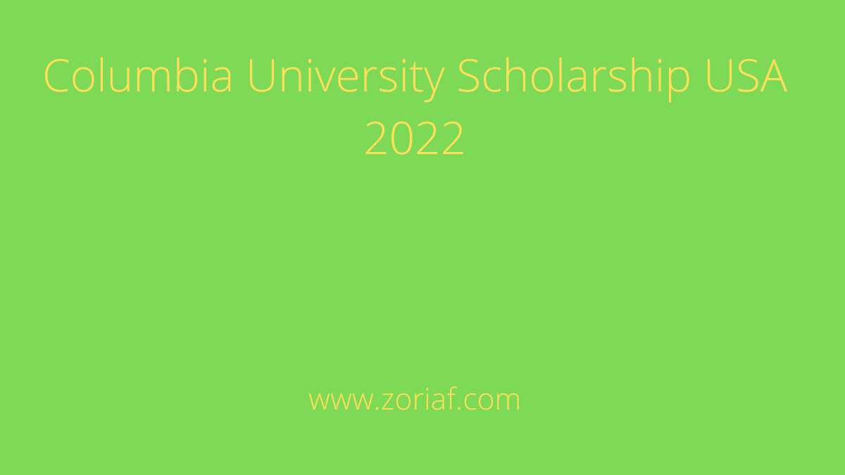 Columbia University Scholarship