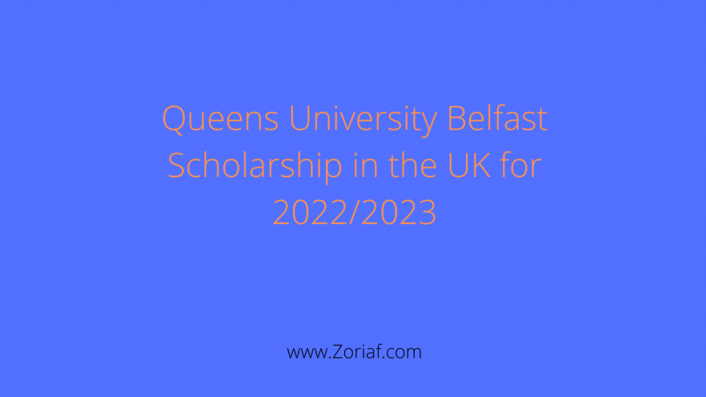 Queens University Belfast Scholarship